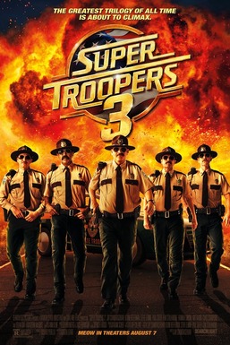 Super Troopers 3 movie poster